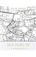 Chelm (Poland) Trip Journal: Lined Travel Journal/Diary/Notebook with Chelm (Poland) Map Cover Art