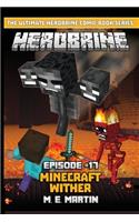 HEROBRINE Episode 17: Minecraft Wither