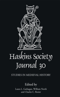 Haskins Society Journal 30