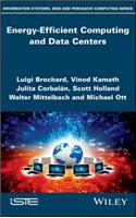 Energy-Efficient Computing and Data Centers