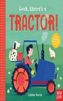 Look, There's a Tractor!: (Look, There's a)
