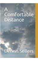 A Comfortable Distance