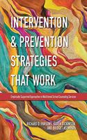 Intervention and Prevention Strategies That Work