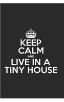 Keep Calm and Live in a Tiny House