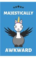 Majestically Awkward: Funny Llama Themed Journal Notebook with Lined Pages