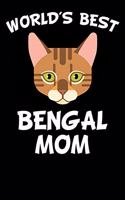 World's Best Bengal Mom