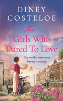 The Girls Who Dared to Love