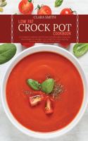 Low Fat Crock Pot Cookbook: A Complete cookbook with 50 easy and affordable recipes for busy people on a budget. Lose weight fast while enjoying amazing dishes with the whole f