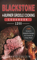 Blackstone 4-Burner Griddle Cooking Cookbook 1200