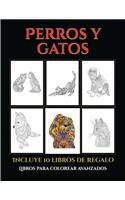 Libros para colorear avanzados (Perros y gatos): Este libro contiene 44 láminas para colorear que se pueden usar para pintarlas, enmarcarlas y / o meditar con ellas. Puede fotocopiarse, imprimirse 