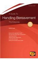 A Guide To Handling Bereavement
