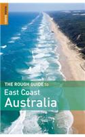 The Rough Guide to East Coast Australia