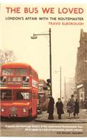 The Bus We Loved
