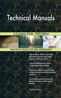 Technical Manuals A Complete Guide - 2020 Edition