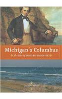 Michigan's Columbus: The Life of Douglass Houghton