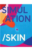 Simulation/Skin