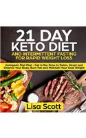 21 Day Keto Diet and Intermittent Fasting For Rapid Weight Loss