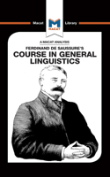 Analysis of Ferdinand de Saussure's Course in General Linguistics
