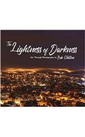 The Lightness of Darkness: Art Through Photography