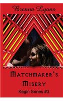 Matchmaker's Misery