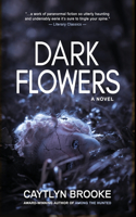 Dark Flowers