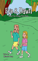 Eve & Dawn