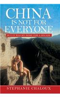 China Is Not for Everyone