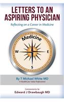 Letters to an Aspiring Physician