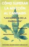 Cómo superar la adicción al Cannabis