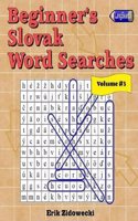 Beginner's Slovak Word Searches - Volume 3