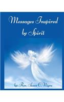 Messages Inspired by Spirit