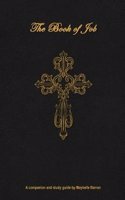 Book of Job: Study Guide: Read Through with Chapter by Chapter Study Questions