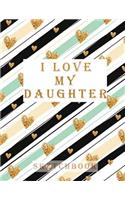 I Love My Daughter