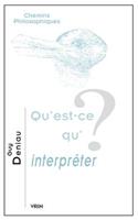 Qu'est-Ce Qu'interpreter?