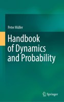 Handbook of Dynamics and Probability