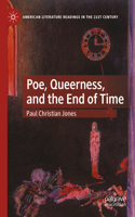 Poe, Queerness, and the End of Time