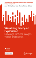 Visualising Safety, an Exploration