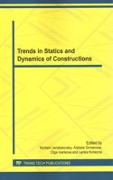 Trends in Statics and Dynamics of Constructions: Selected, Peer Reviewed Papers from the 12th International Conference "New Trends in Statics and Dynamics of Buildings", October 16-17, 2014, Bratisla(Volume 769 Applied Mechanics and Materials)