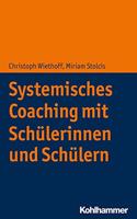 Systemisches Coaching Mit Schulerinnen Und Schulern