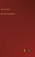 neue Tannhäuser