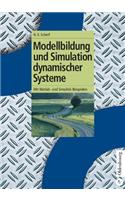 Modellbildung Und Simulation Dynamischer Systeme: Mit MATLAB- Und Simulink-Beispielen