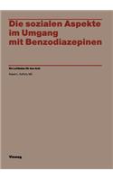 Die sozialen Aspekte im Umgang mit Benzodiazepinen