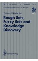 Rough Sets, Fuzzy Sets and Knowledge Discovery