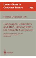 Languages, Compilers, and Run-Time Systems for Scalable Computers: 5th International Workshop, Lcr 2000 Rochester, Ny, Usa, May 25-27, 2000 Selected Papers