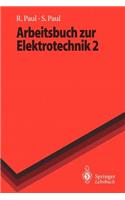 Arbeitsbuch Zur Elektrotechnik