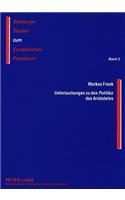 Untersuchungen Zu Den «Politika» Des Aristoteles