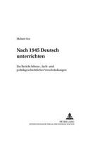Nach 1945 «Deutsch» Unterrichten