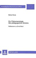 Zur Phaenomenologie des paedagogischen Scheins