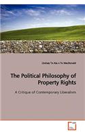 The Political Philosophy of Property Rights
