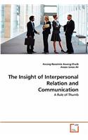 Insight of Interpersonal Relation and Communication